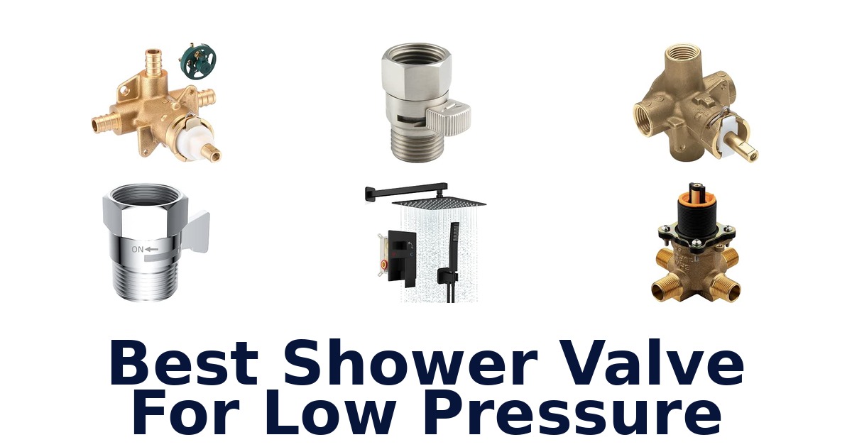 Best Shower Valve For Low Pressure