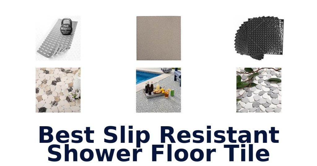 Best Slip Resistant Shower Floor Tile