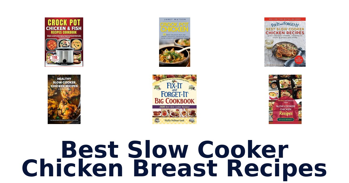 Best Slow Cooker Chicken Breast Recipes