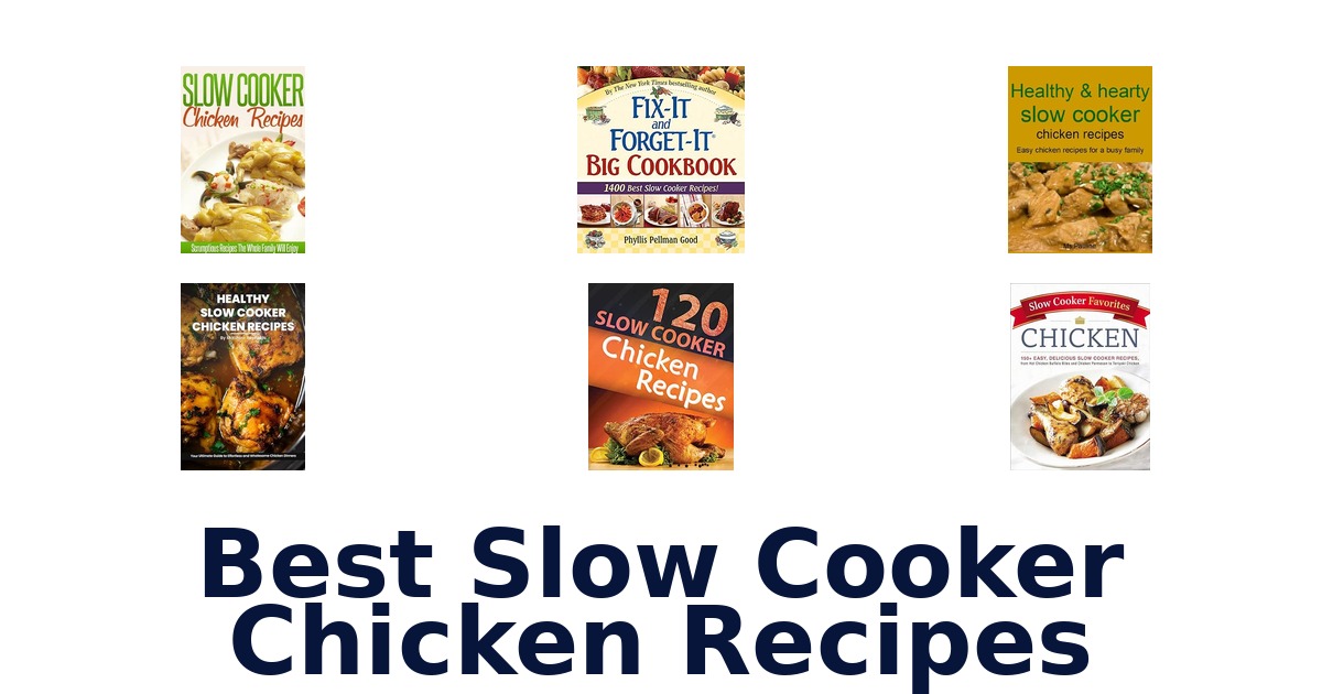 Best Slow Cooker Chicken Recipes