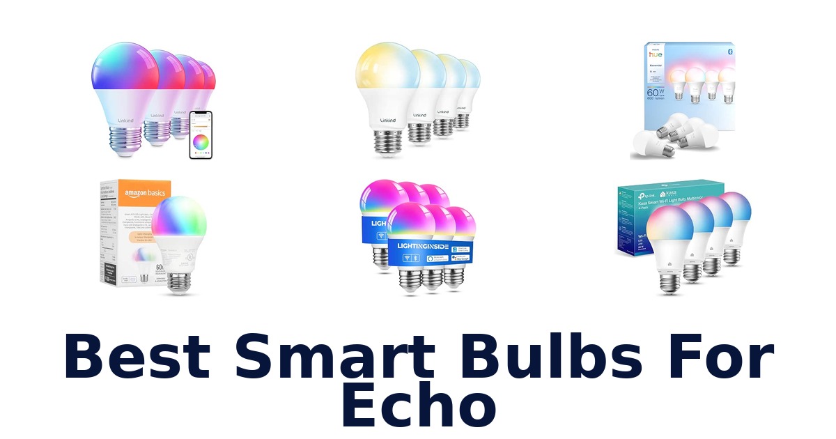Best Smart Bulbs For Echo