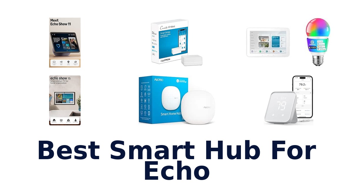 Best Smart Hub For Echo