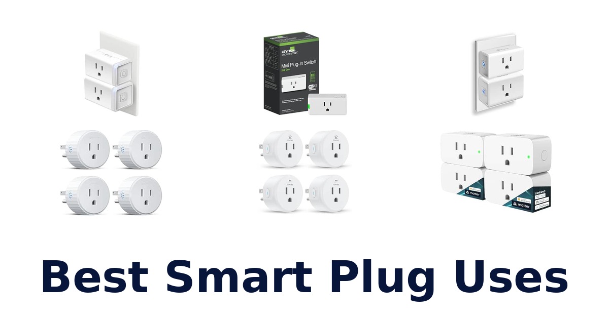 Best Smart Plug Uses