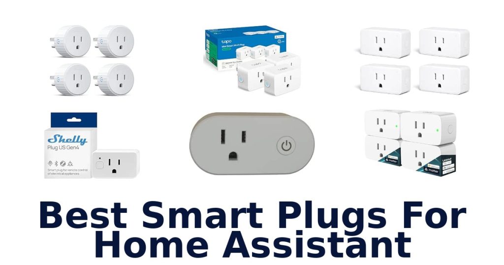 Best Smart Plugs For Home Assistant