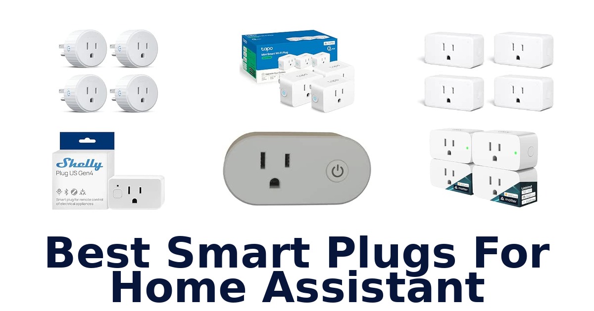 Best Smart Plugs For Home Assistant