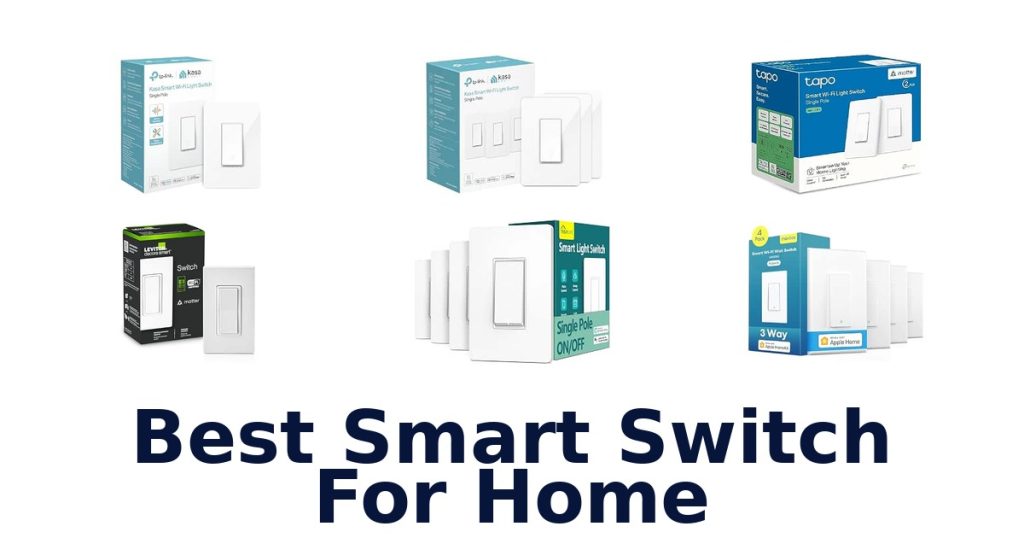 Best Smart Switch For Home