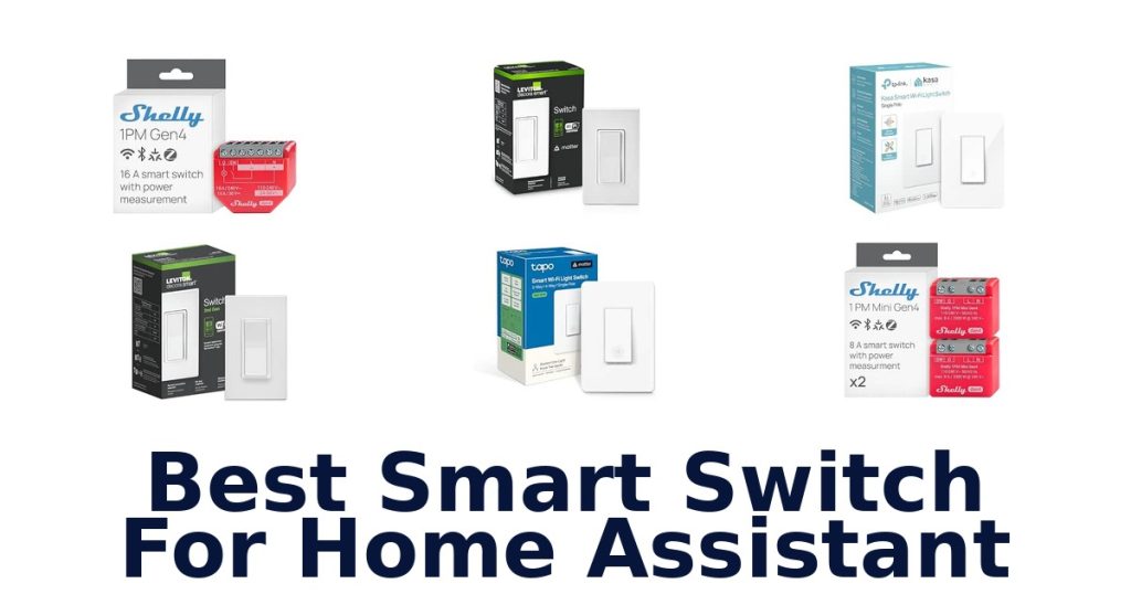 Best Smart Switch For Home Assistant