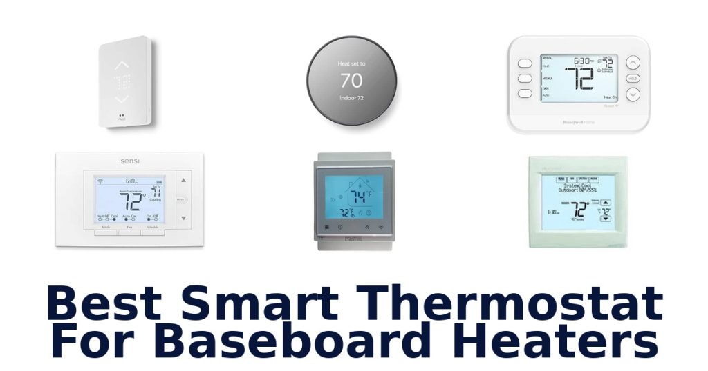 Best Smart Thermostat For Baseboard Heaters