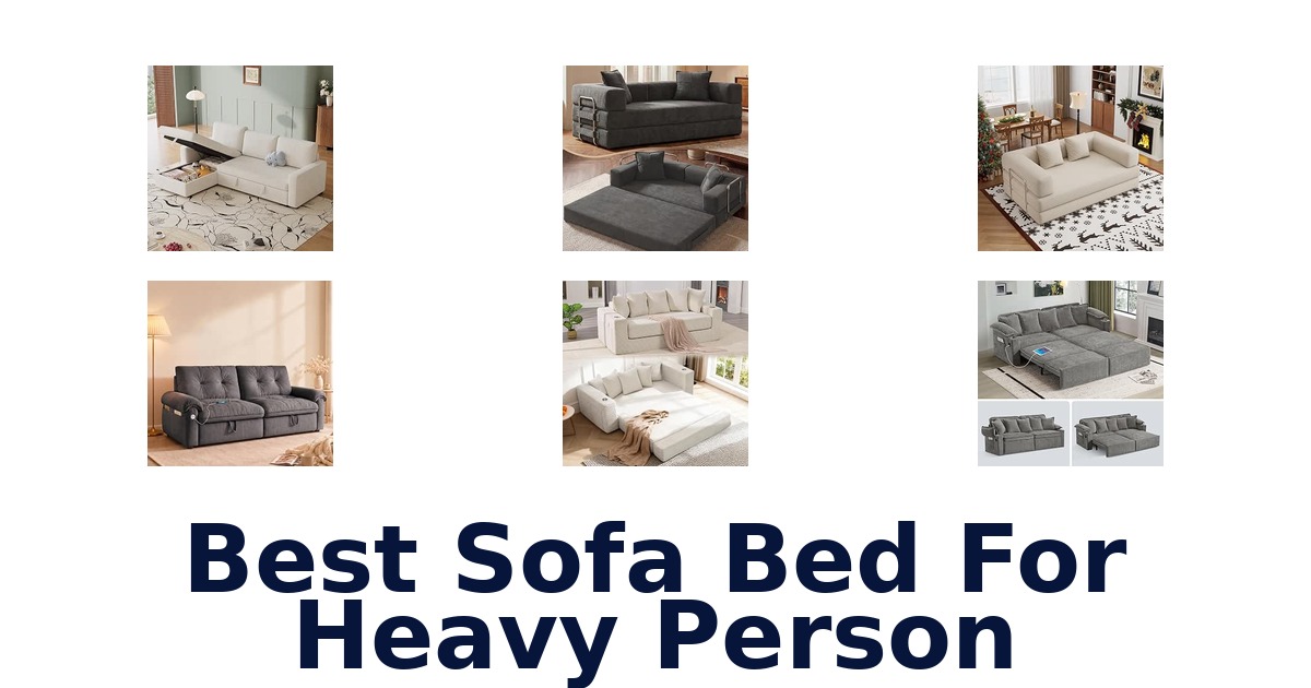 Best Sofa Bed For Heavy Person