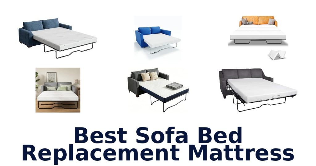 Best Sofa Bed Replacement Mattress