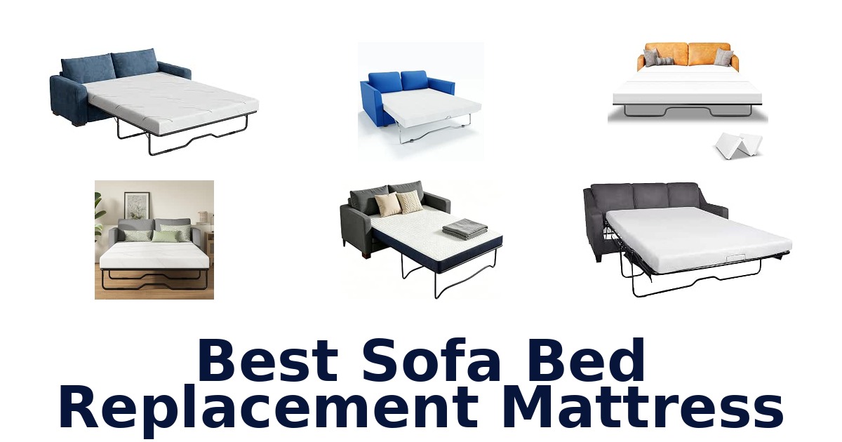 Best Sofa Bed Replacement Mattress