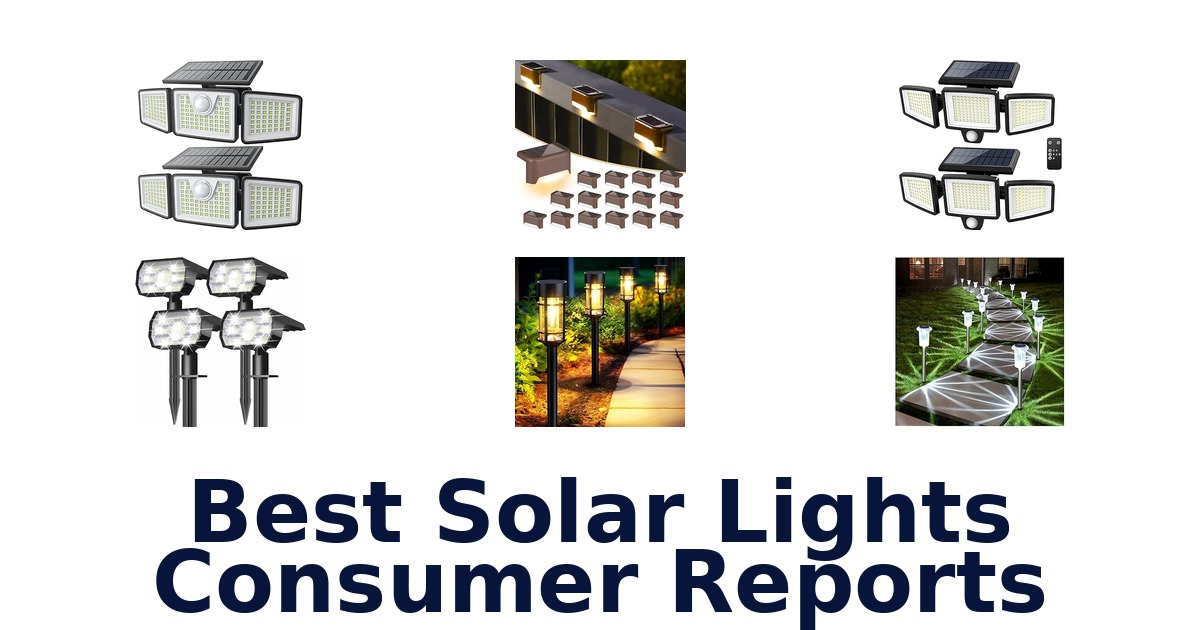 Best Solar Lights Consumer Reports