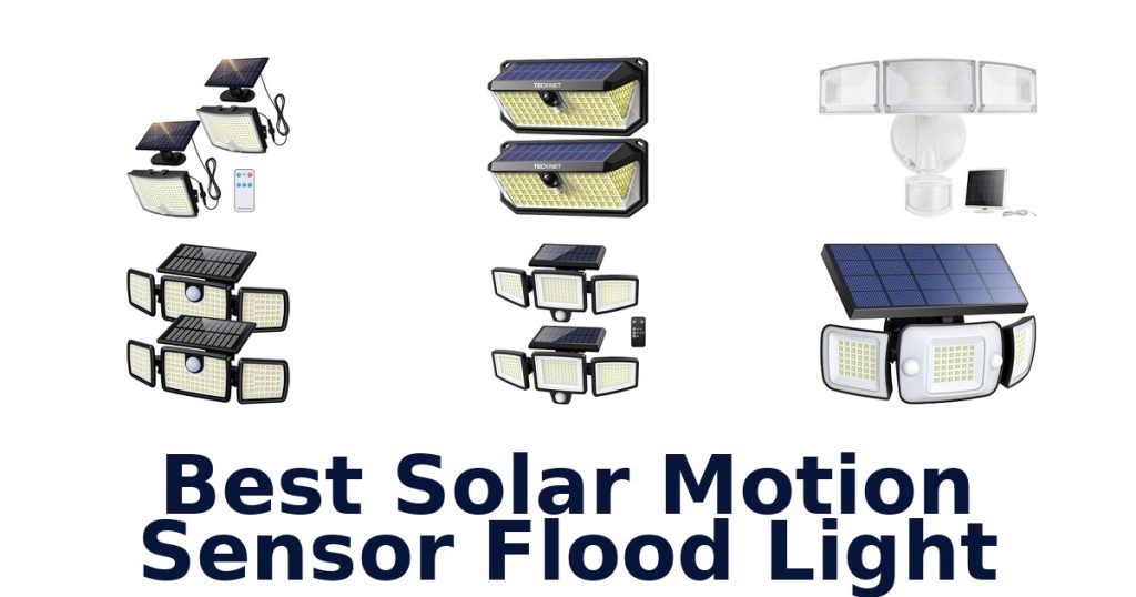 Best Solar Motion Sensor Flood Light