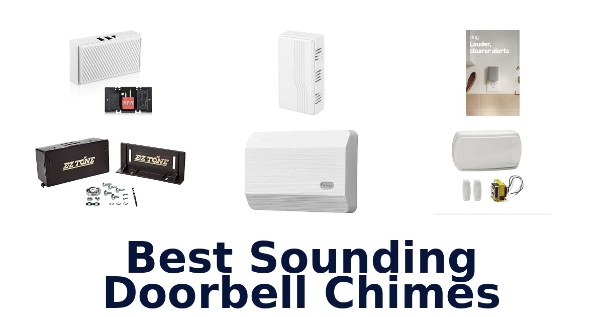 Best Sounding Doorbell Chimes