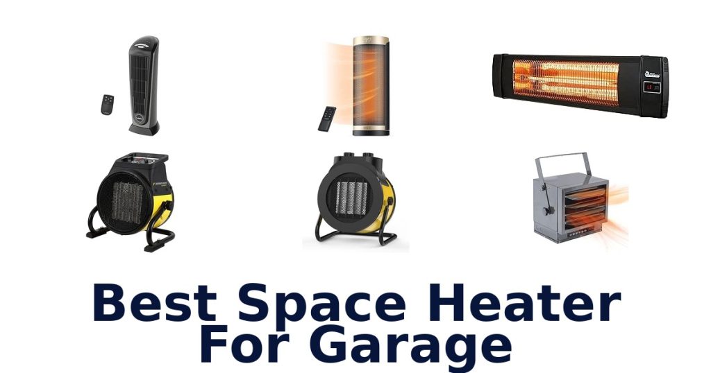 Best Space Heater For Garage