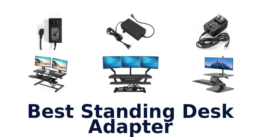 Best Standing Desk Adapter