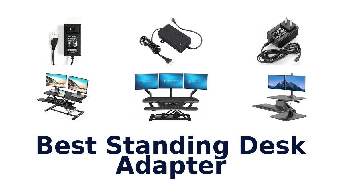 Best Standing Desk Adapter