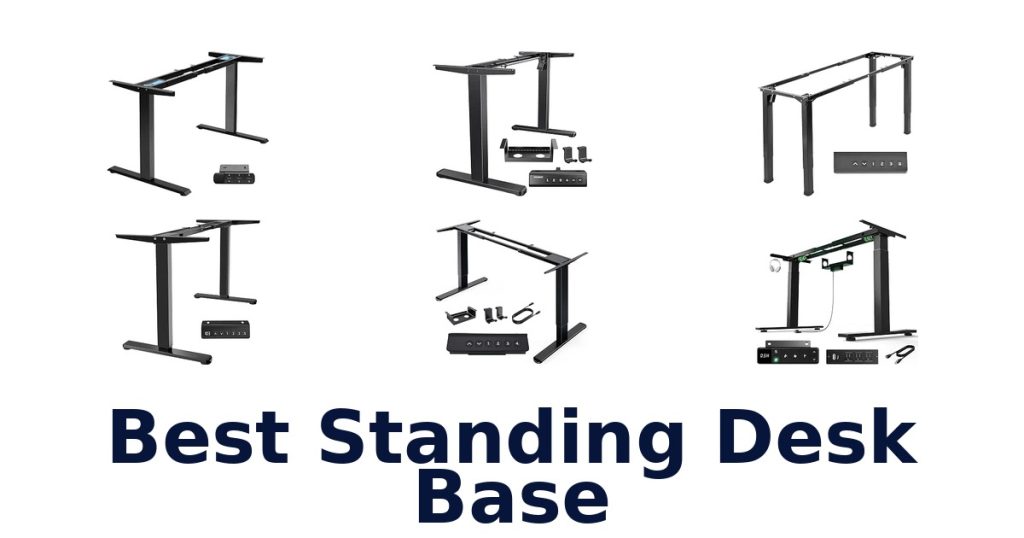 Best Standing Desk Base