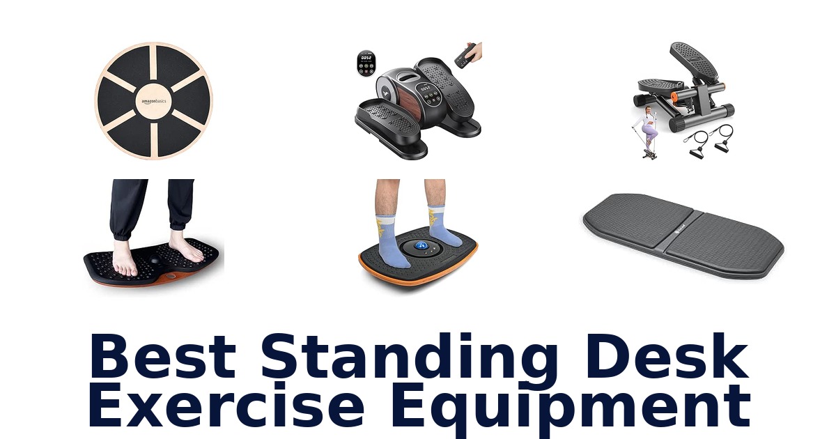 Best Standing Desk Exercise Equipment