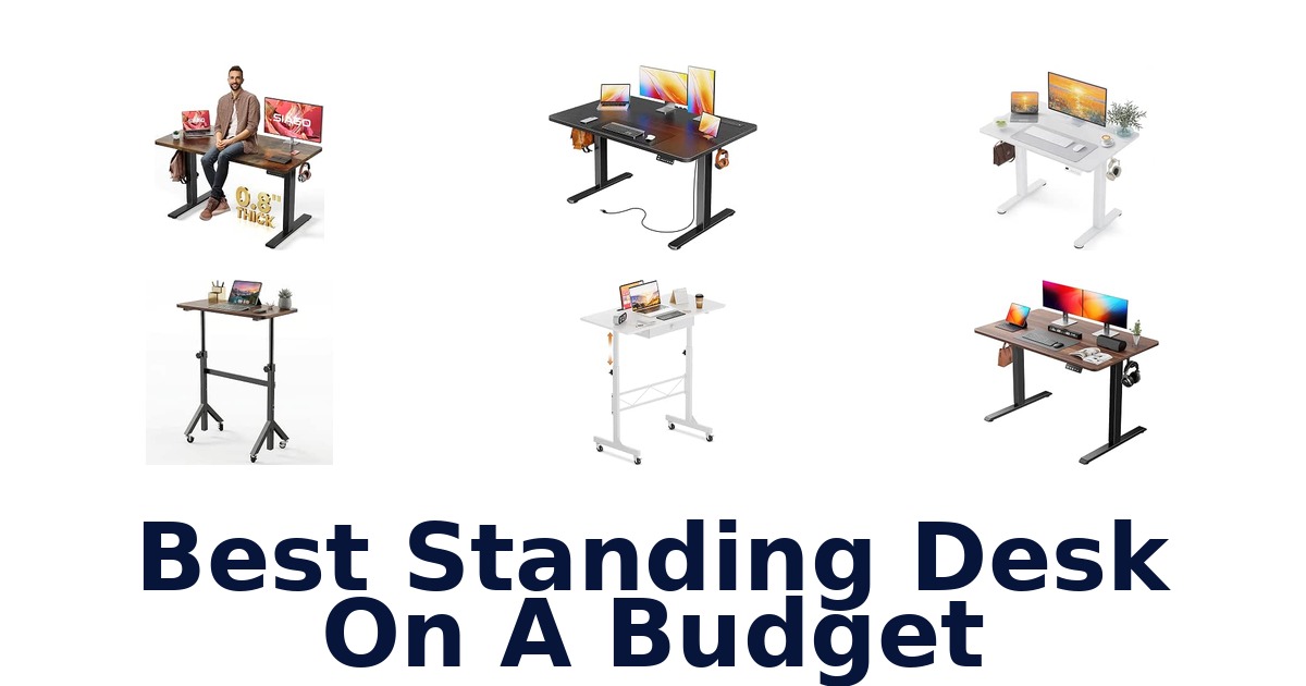 Best Standing Desk On A Budget