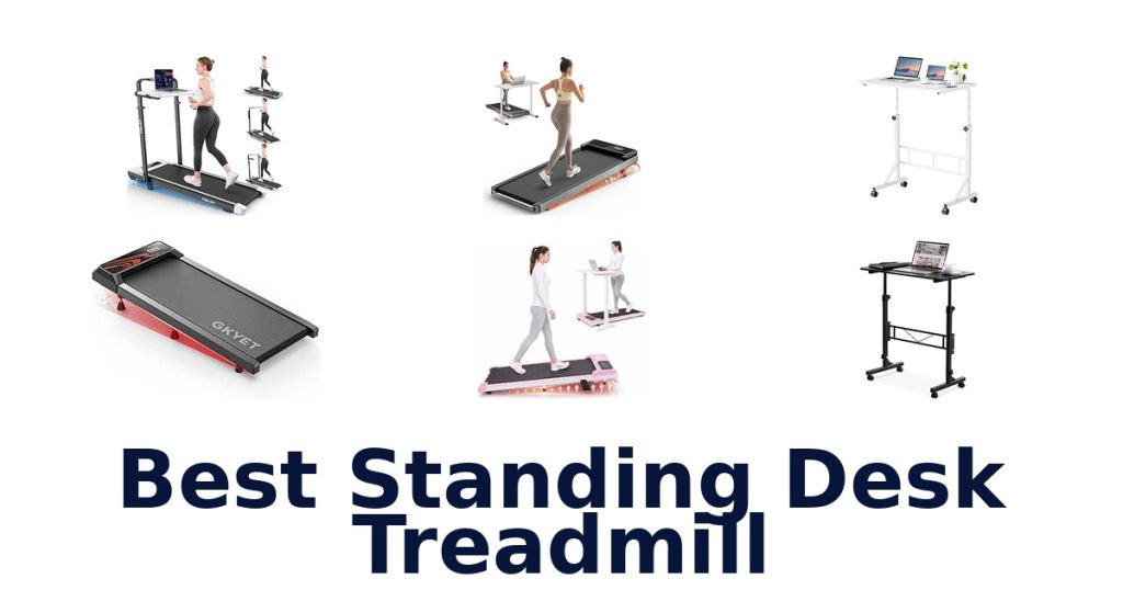 Best Standing Desk Treadmill