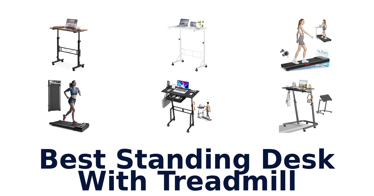 Best Standing Desk With Treadmill