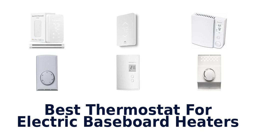 Best Thermostat For Electric Baseboard Heaters