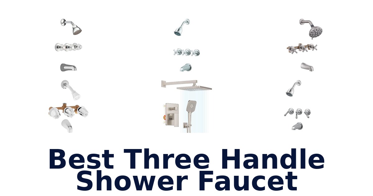 Best Three Handle Shower Faucet