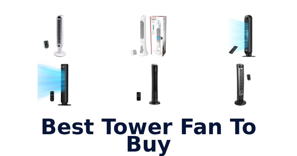 Best Tower Fan To Buy