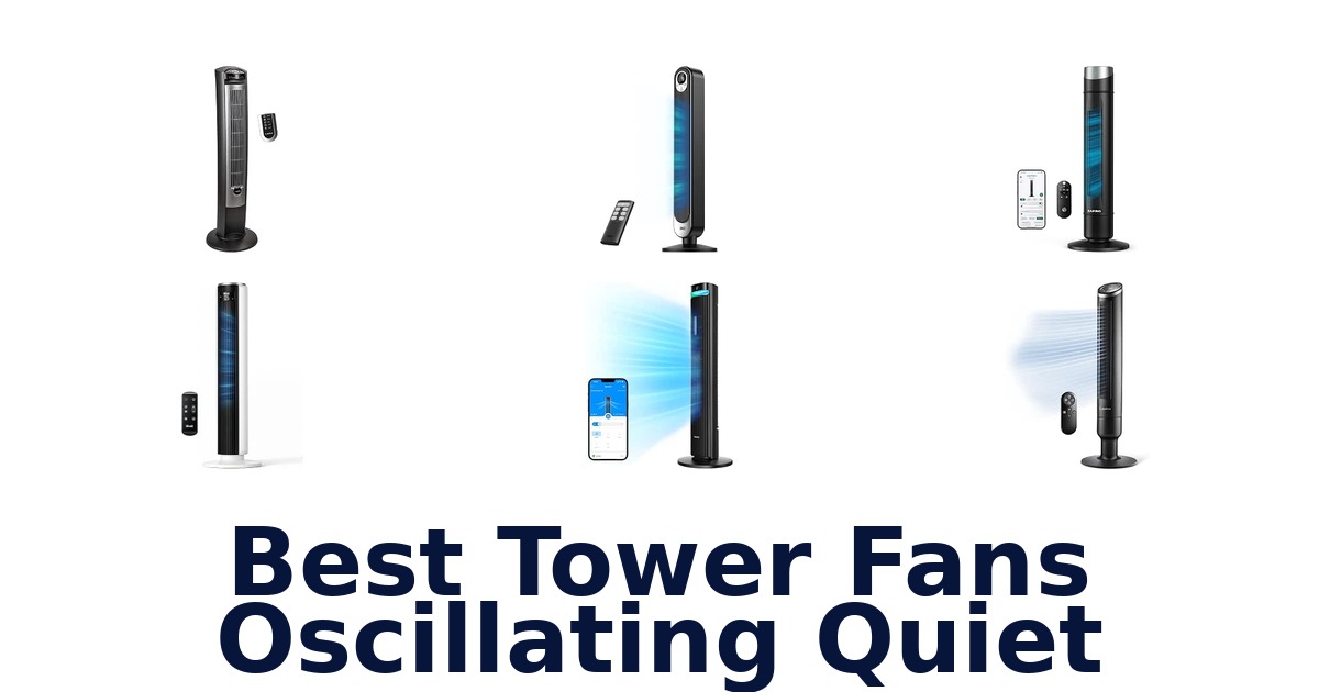 Best Tower Fans Oscillating Quiet