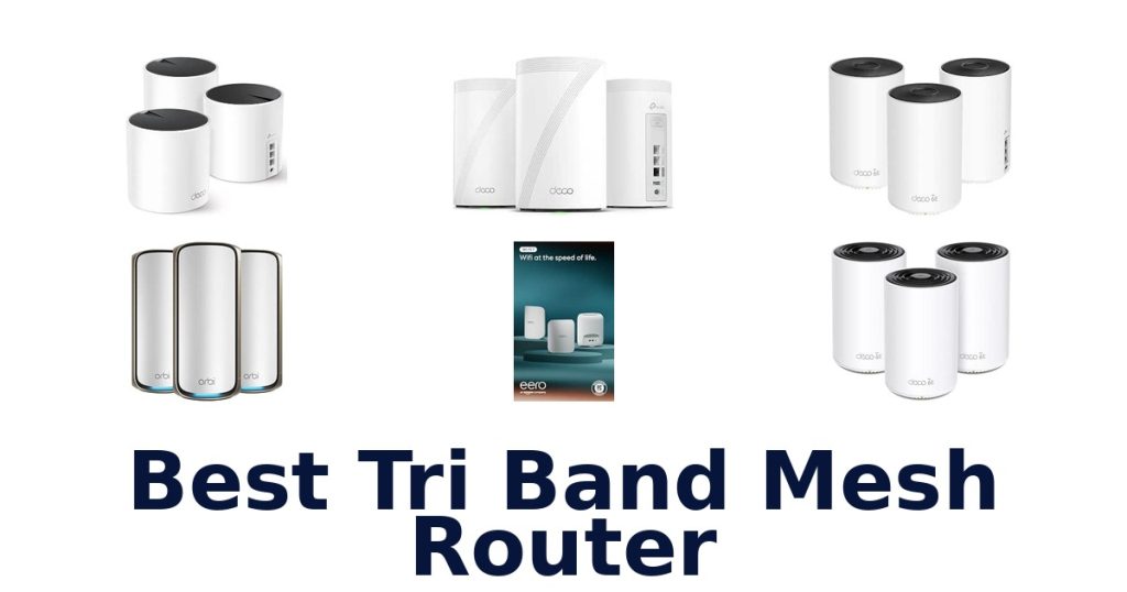 Best Tri Band Mesh Router