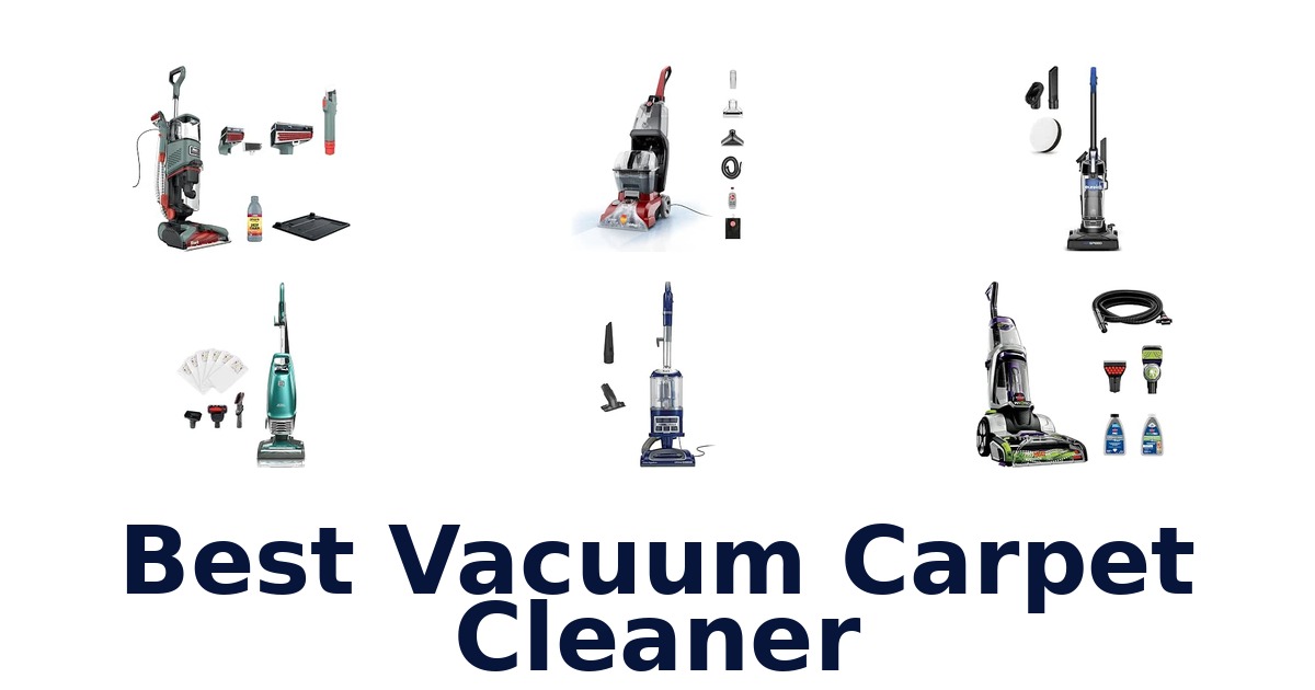 Best Vacuum Carpet Cleaner