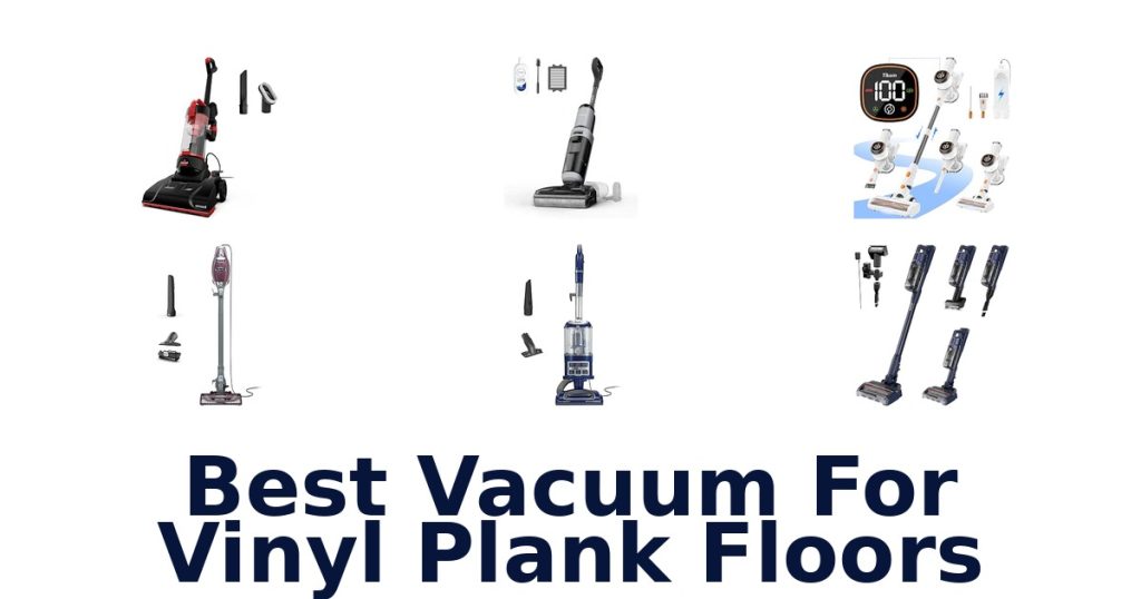 Best Vacuum For Vinyl Plank Floors