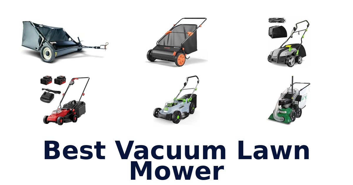 Best Vacuum Lawn Mower