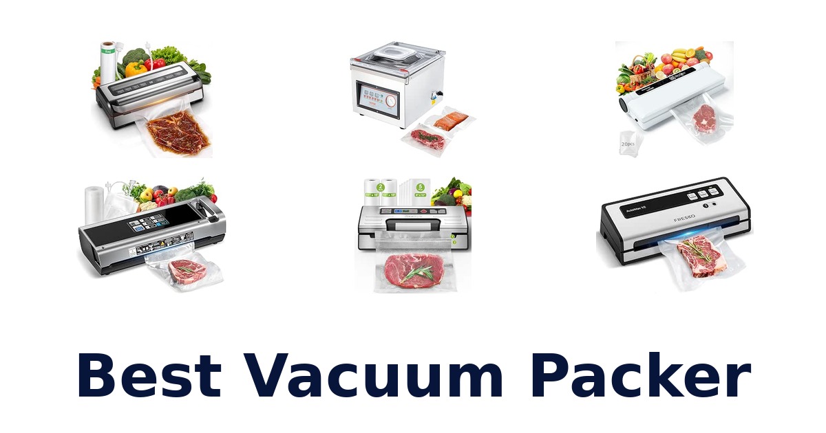 Best Vacuum Packer