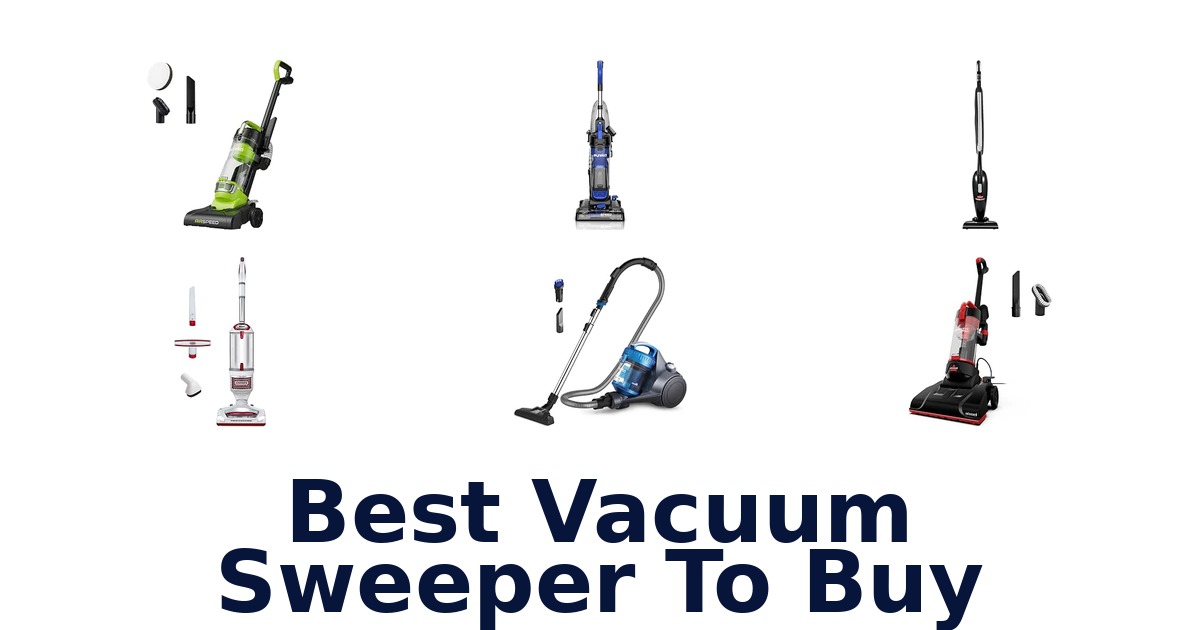 Best Vacuum Sweeper To Buy