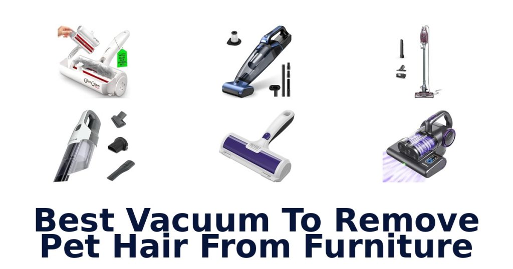 Best Vacuum To Remove Pet Hair From Furniture