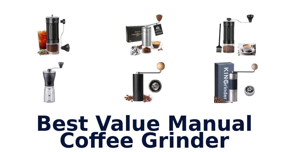Best Value Manual Coffee Grinder