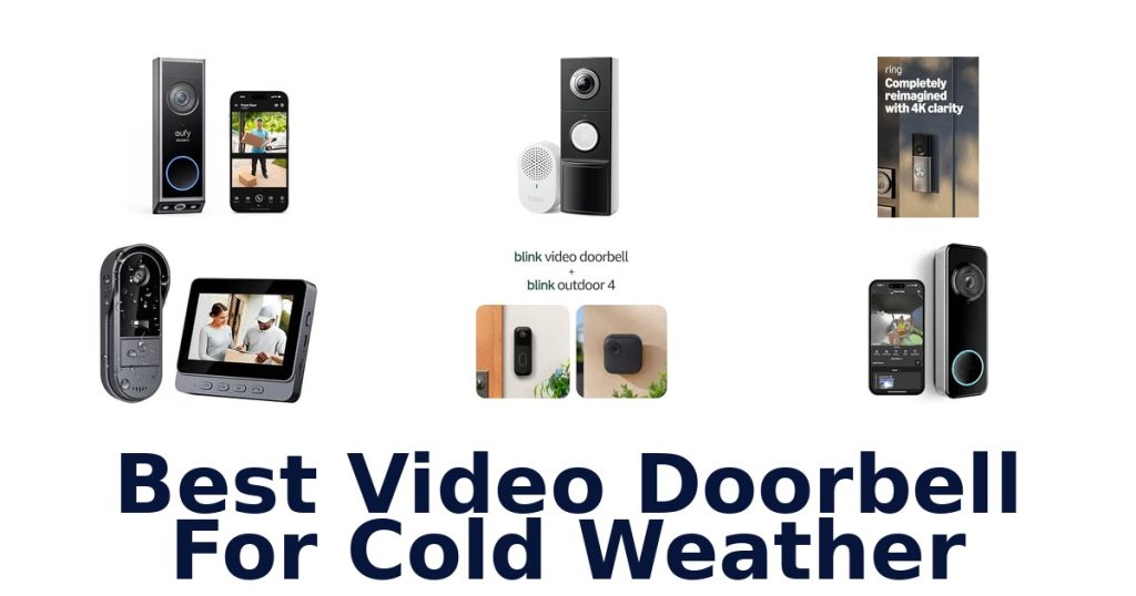 Best Video Doorbell For Cold Weather