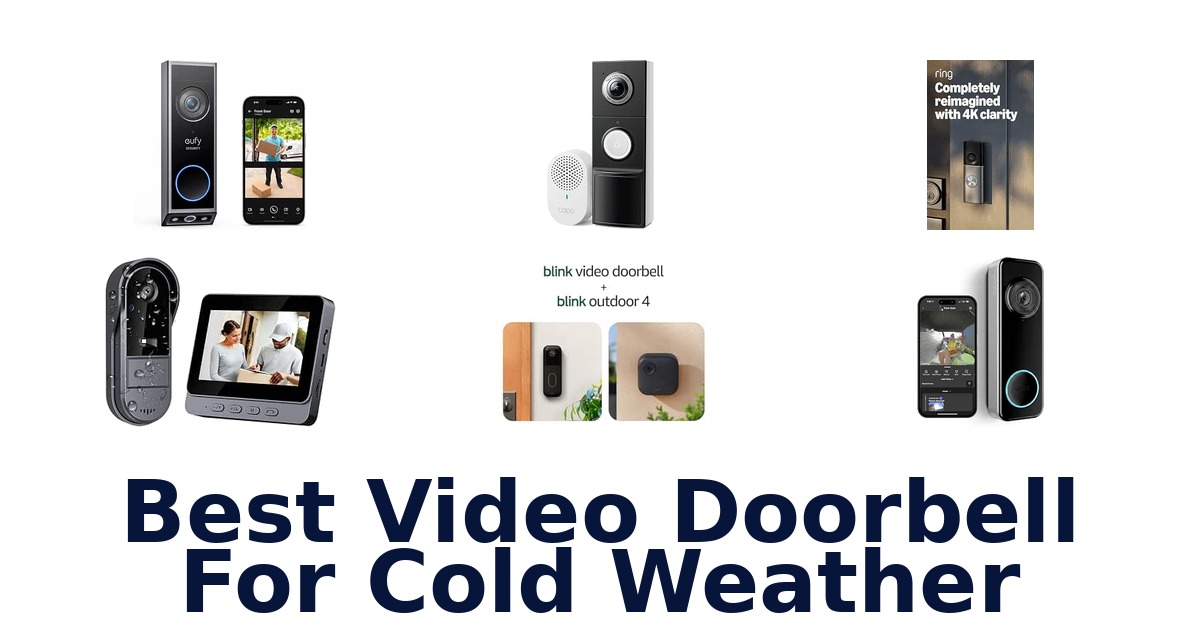 Best Video Doorbell For Cold Weather