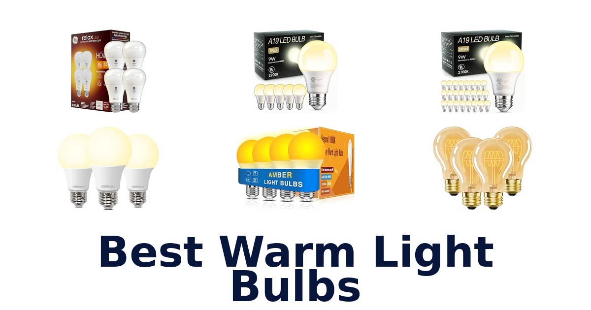 Best Warm Light Bulbs