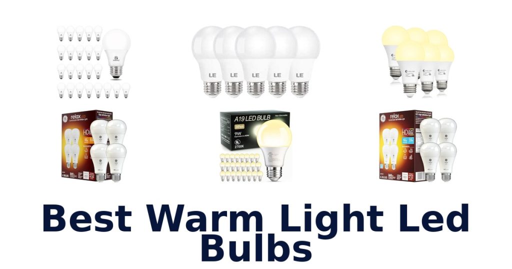 Best Warm Light Led Bulbs