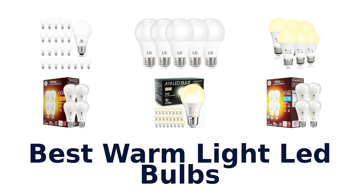 Best Warm Light Led Bulbs