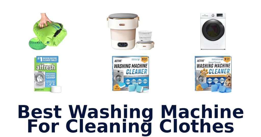 Best Washing Machine For Cleaning Clothes