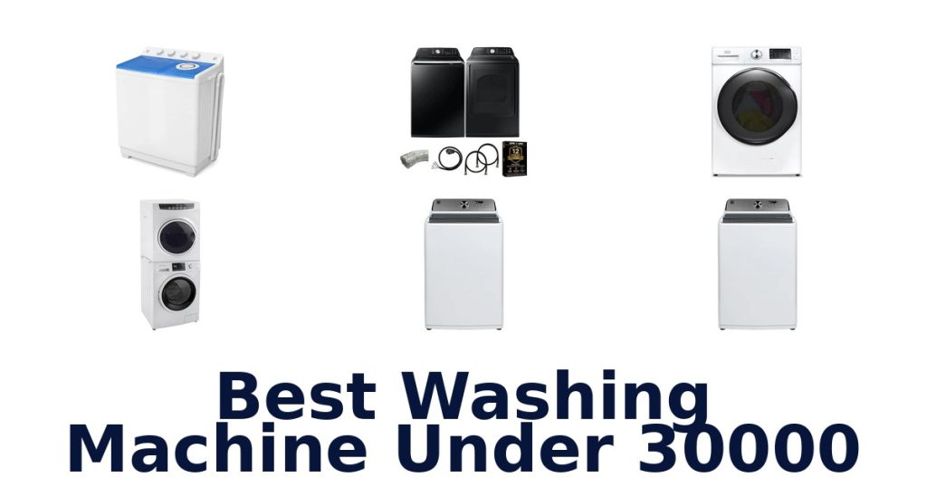 Best Washing Machine Under 30000