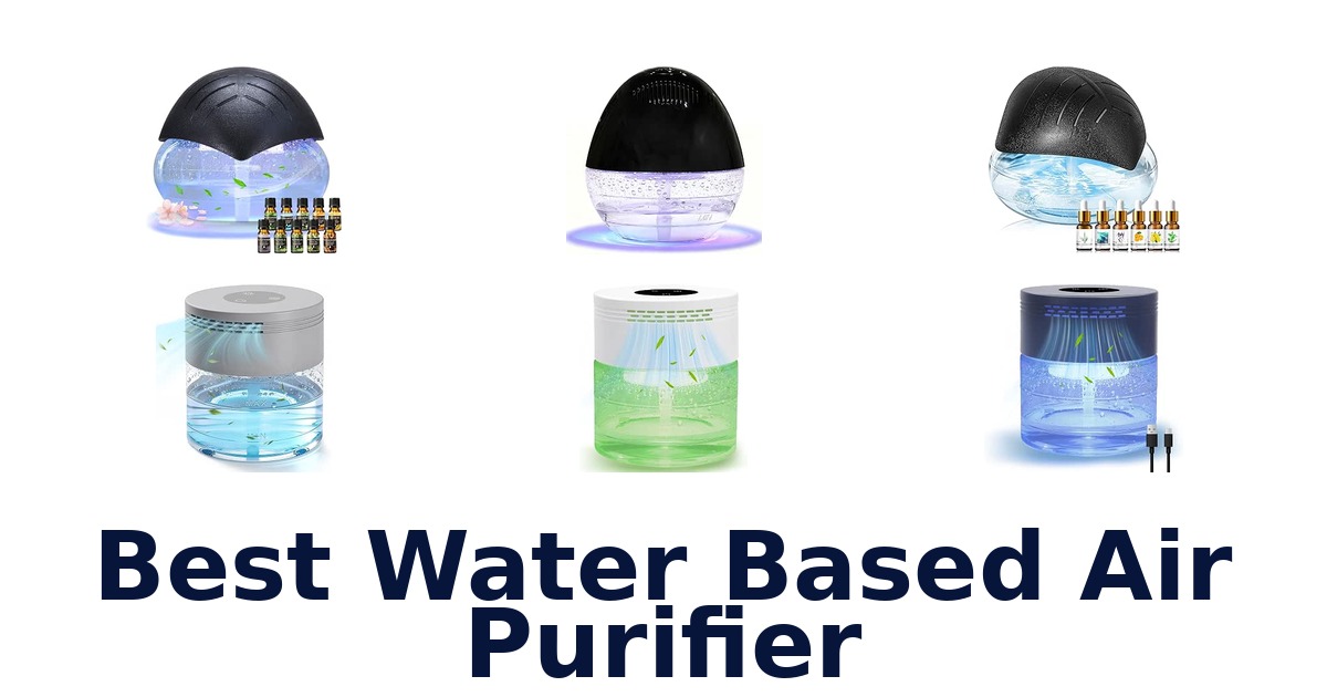 Best Water Based Air Purifier