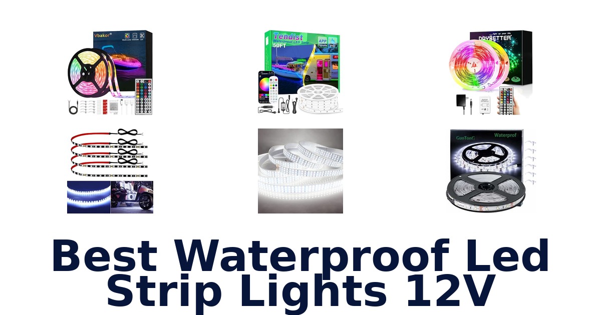 Best Waterproof Led Strip Lights 12V
