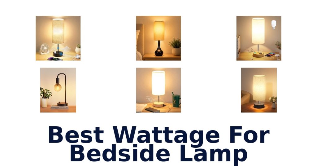 Best Wattage For Bedside Lamp