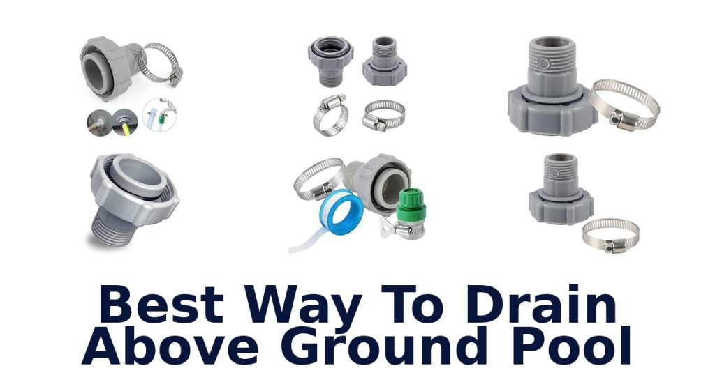 Best Way To Drain Above Ground Pool
