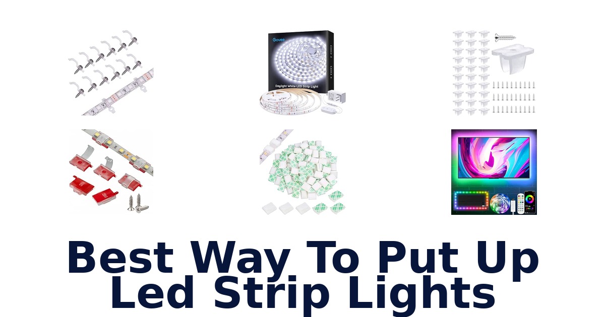 Best Way To Put Up Led Strip Lights
